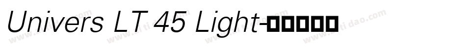 Univers LT 45 Light字体转换
